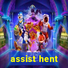 assist hent